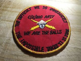 1960s/vietnam? Us Army Patch - C/2/320 Arty " We Are The Balls " Beauty