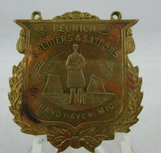 Rare 1901 Soldiers & Sailors Reunion Badge Grand Haven Michigan Civil War?