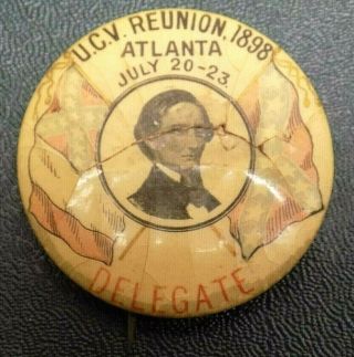 1898 Civil War Csa Ucv United Confederate Veterans Reunion Badge Pinback