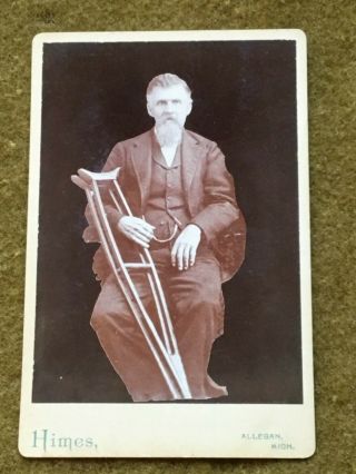 1890s Cabinet Photo Of An Old Man On Crutches Wounded Vet? By Himes Allegan Mich
