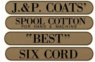 J & P Coats Spool Cabinet Label 4 Piece Set / Black On Gold 10 1/4 X 1 5/8