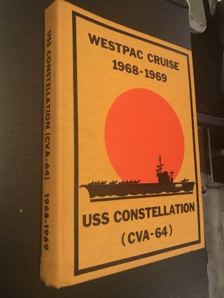 1968 - 1969 Uss Constellation (cva - 64) Westpac Cruise Book