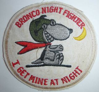 I Get Mine At Night - Snoopy - Usaf Patch - Bronco Fighter - Vietnam War - 8313