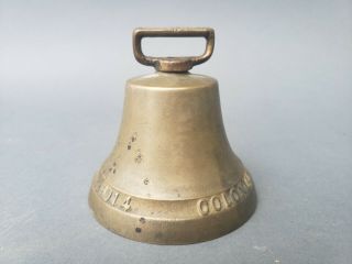 Antique Solid Brass Bell " 1913 Colonial "