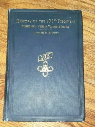 Book History Of The 103rd Regiment - Andersonville - Rare Book