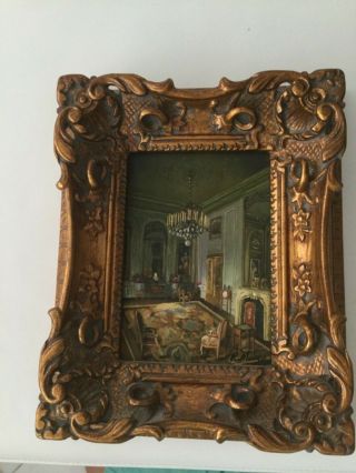 Antique French Miniature oil Painting,  Gilt Gesso on Wood Frame: palace ‘ s room 4