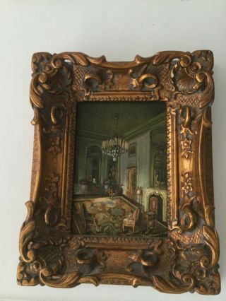 Antique French Miniature oil Painting,  Gilt Gesso on Wood Frame: palace ‘ s room 5