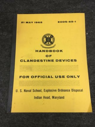Eod Handbook Of Clandestine Devices " For Official Use Only "