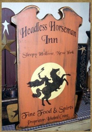 Primitive Wood Halloween Sign Headless Horseman Inn Fine Food And Spirits