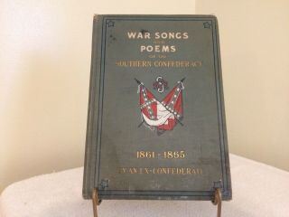 War Songs And Poems Of The Southern Confederacy Book (1861 - 1865),  1904 1st Ed.