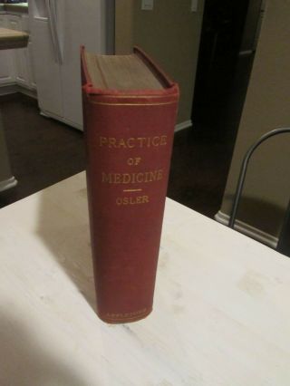Practice Of Medicine Book Osler 7th Edition C1911 Rare Medical Reference
