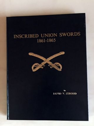 Book Inscribed Union Swords 1861 - 1865 - Limited Edition