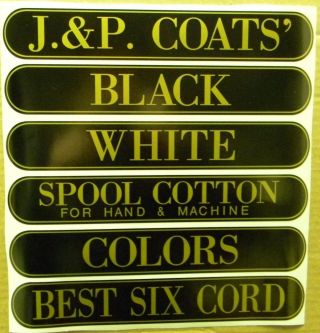 J & P Coats Spool Cabinet Labels 6 Piece Set / Gold On Black 10 1/4 X 1 5/8