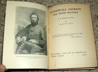 Stonewall Jackson 1928 Book The Good Soldier By Allen Tate Civil War Csa