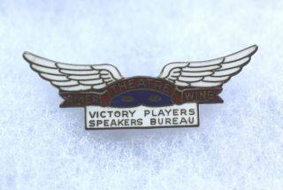 Amer.  Theatre Wing Pin Victory Players Speakers Bureau Wwii Stage Door Canteen