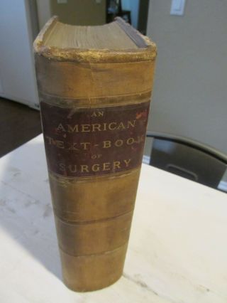 American Text - Book Surgery C1893 Keen White Rare 1st Edition W/ Illustrations