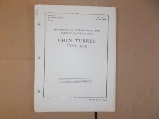 Operation & Service Instructions Chin Turret Type A - 16 Boeing B - 17