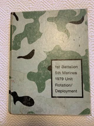 Cruise Book.  1st Battalion 5th Marines 1979 Unit Rotation/deployment.  Hardcover.