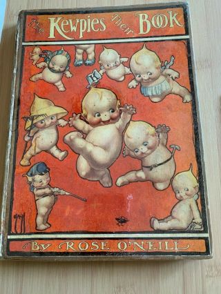 Antique Book - The Kewpie Their Book By Rose O 