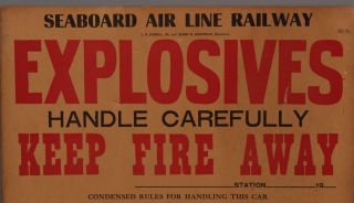 Antique Seaboard Air Line Railway Railroad Car Explosives Warning & Rules Sign 3