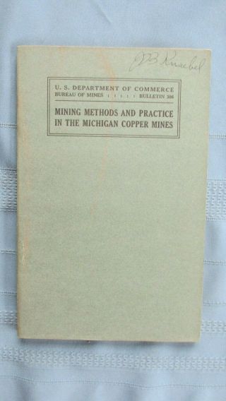 1929 Michagan Copper Mines Mine Methods Bureau Of Mines Book - Mining Photographs
