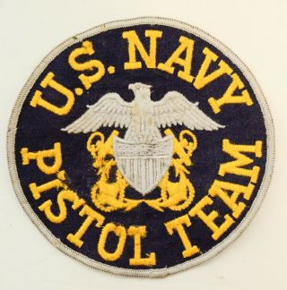 2 Vtg Large 6 " Usn Us Navy Pistol Team Patch
