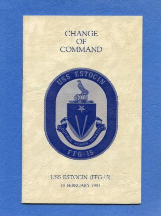 Uss Estocin Ffg 15 Change Of Command February 18,  1983 Navy Ceremony Program