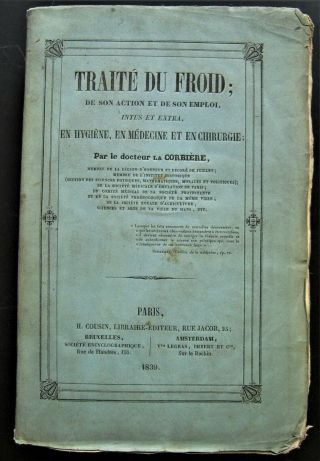 1839 Medical Book Traite Du Froid De Son Action Et De Son Emploi Par La Corbière