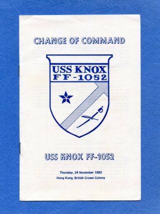 Uss Knox Ff 1052 Change Of Command November 24,  1983 Navy Ceremony Program