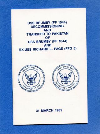 Uss Brumby Ff 1044 Decommissioning & Transfer Navy Ceremony Program