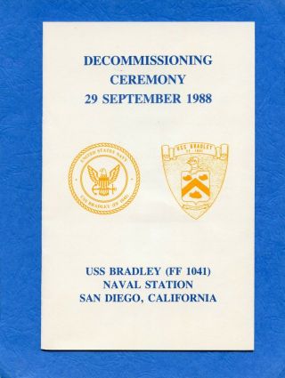 Uss Bradley Ff 1041 Decommissioning Navy Ceremony Program