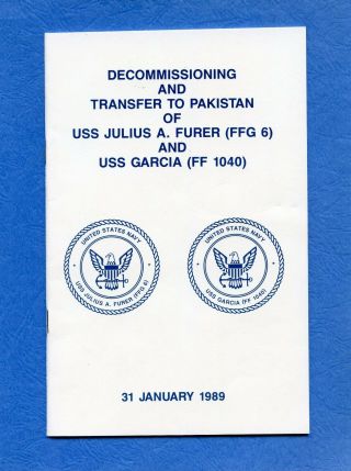 Uss Garcia Ff 1040 Decommissioning & Transfer Navy Ceremony Program