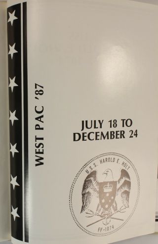 USS Harold E.  Holt (FF - 1074) 1987 Westpac Deployment Cruise Book Log Cruisebook 2