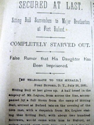 2 1881 Newspapers Hostile Sioux Indian Chief Sittng Bull Surrenders To Us Army