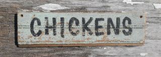 Old Early Primitive Antique Farm Chippy Barn Wood Sign Chickens Kitchen Blue