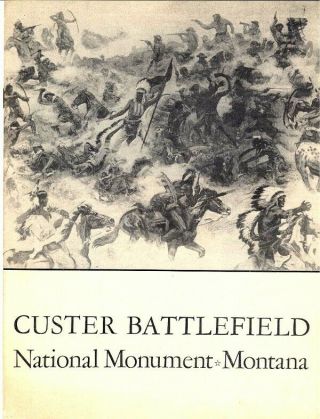Custer Battlefield National Monument,  Montana Brochure