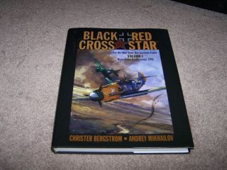 Black Cross,  Red Star,  Luftwaffe And USSR Air Forces three volume set. 3