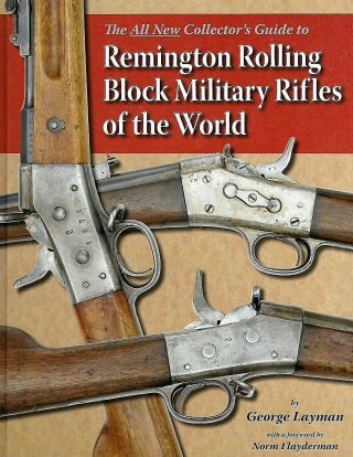 Remington Rolling Block Military Rifles Of The World