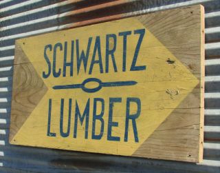 SCHWARTZ LUMBER ARROW WOODEN ROAD SIGN VINTAGE SAW MILL FARM OLD AMISH STORE 3