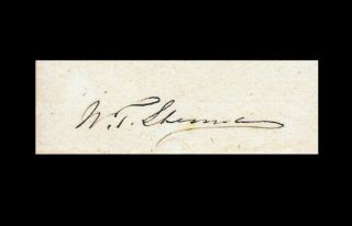 Gen William T Sherman Autograph Reprint On Period 1860s Paper