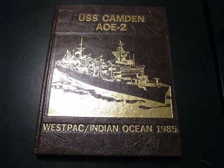 Uss Camden Aoe - 2 Westpac Indian Ocean 1985 Yearbook