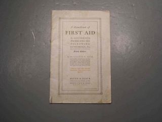 1916 Handbook Of First Aid Gustavus M Blech Bauer & Black Book Antique Vintage