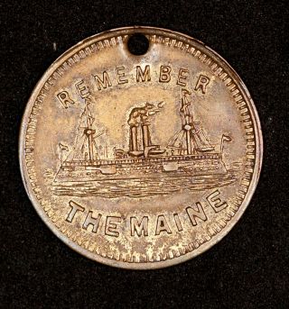 1898 Token - Cuba Must Be / Remember The Maine - Spanish American War 2