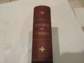 Principles Of Surgery Book Senn C1890 Rare 1st Ed.  109 Wood Engravings