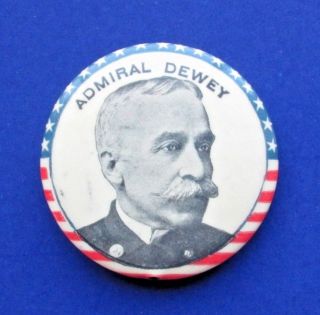 1898 Span Am War Admiral Dewey 1 3/4” Pinback Button Stars & Stripes Motif