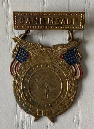 1898 Spanish American War Camp Meade Middletown Pennsylvania Pa Medal Pin Badge