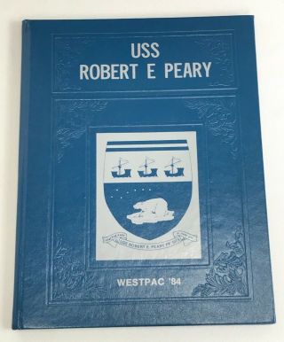 1984 Uss Robert E.  Peary Ff - 1073 Westpac Yearbook