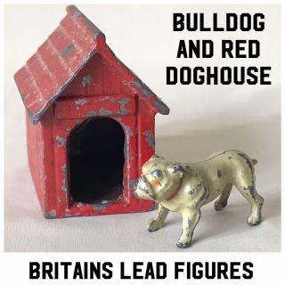 Vintage Britains Lead Figures - Bulldog And Doghouse,  2 Piece Set - England 
