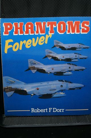 Cold War Era Us Korean British Phantoms Forever F - 4 Book