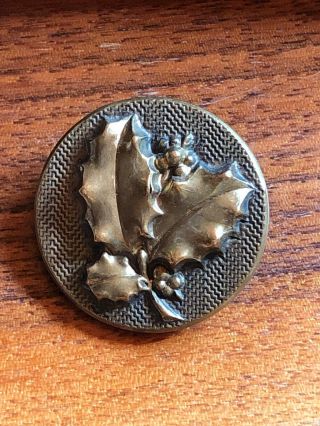 Antique Metal Button Eingetragen Holly Leaves
